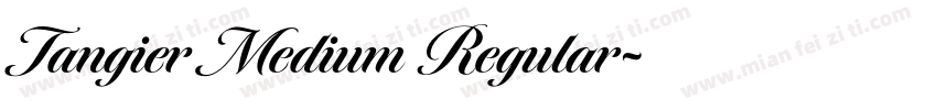 Tangier Medium Regular字体转换